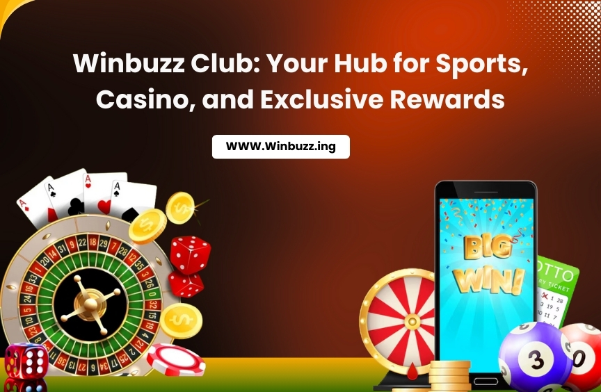 You are currently viewing Winbuzz Club: Your Hub for Sports, Casino, and Exclusive Rewards