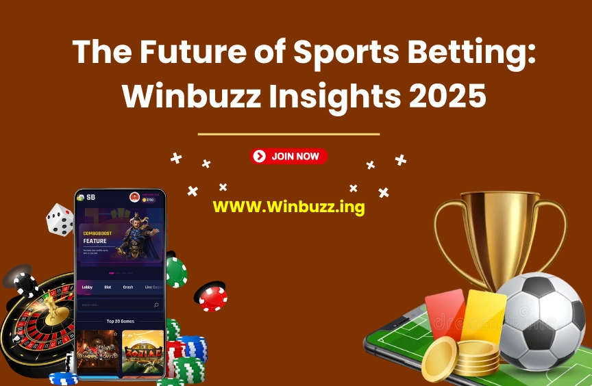 You are currently viewing The Future of Sports Betting: Winbuzz Insights 2025