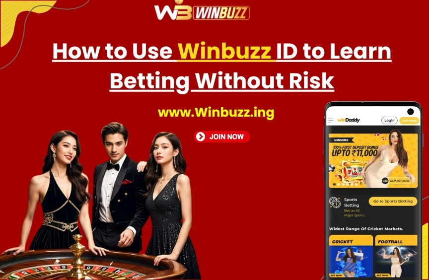 You are currently viewing How to Use Winbuzz ID to Learn Betting Without Risk