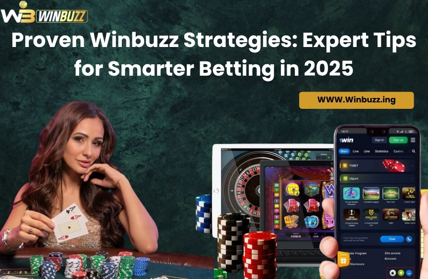 You are currently viewing Proven Winbuzz Strategies: Expert Tips for Smarter Betting in 2025