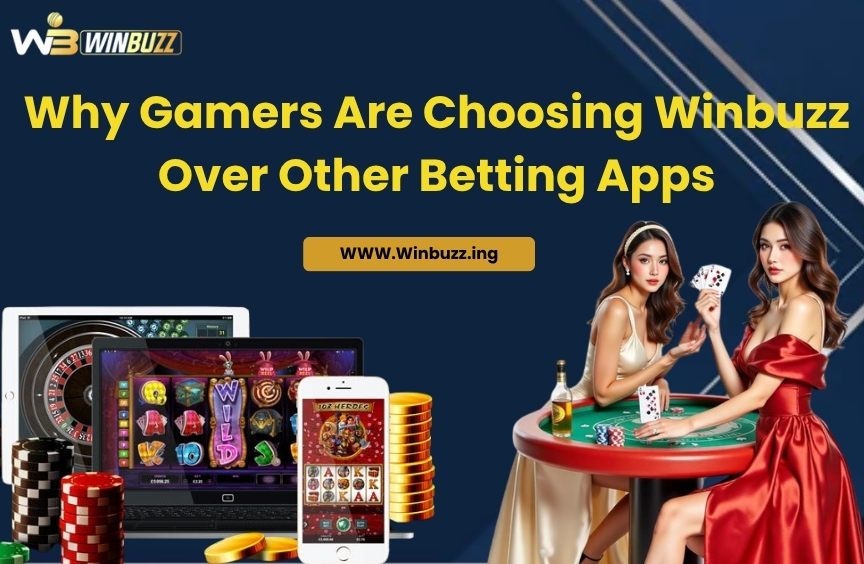 You are currently viewing Why Gamers Are Choosing Winbuzz Over Other Betting Apps